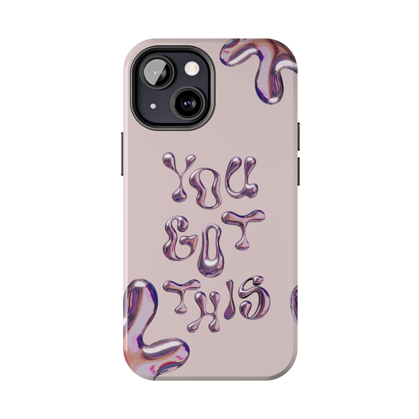You Got This Tough Phone Case - Motivational Cellphone Cover for Daily Inspiration, Gift for Friends, Phone Protector