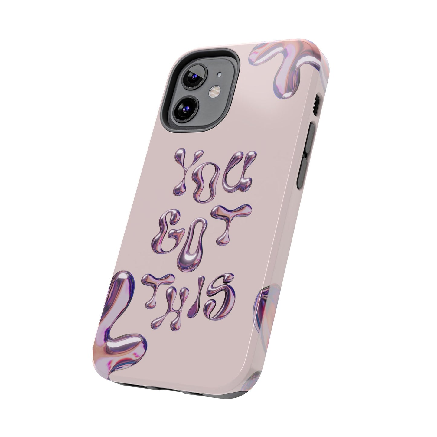 You Got This Tough Phone Case - Motivational Cellphone Cover for Daily Inspiration, Gift for Friends, Phone Protector