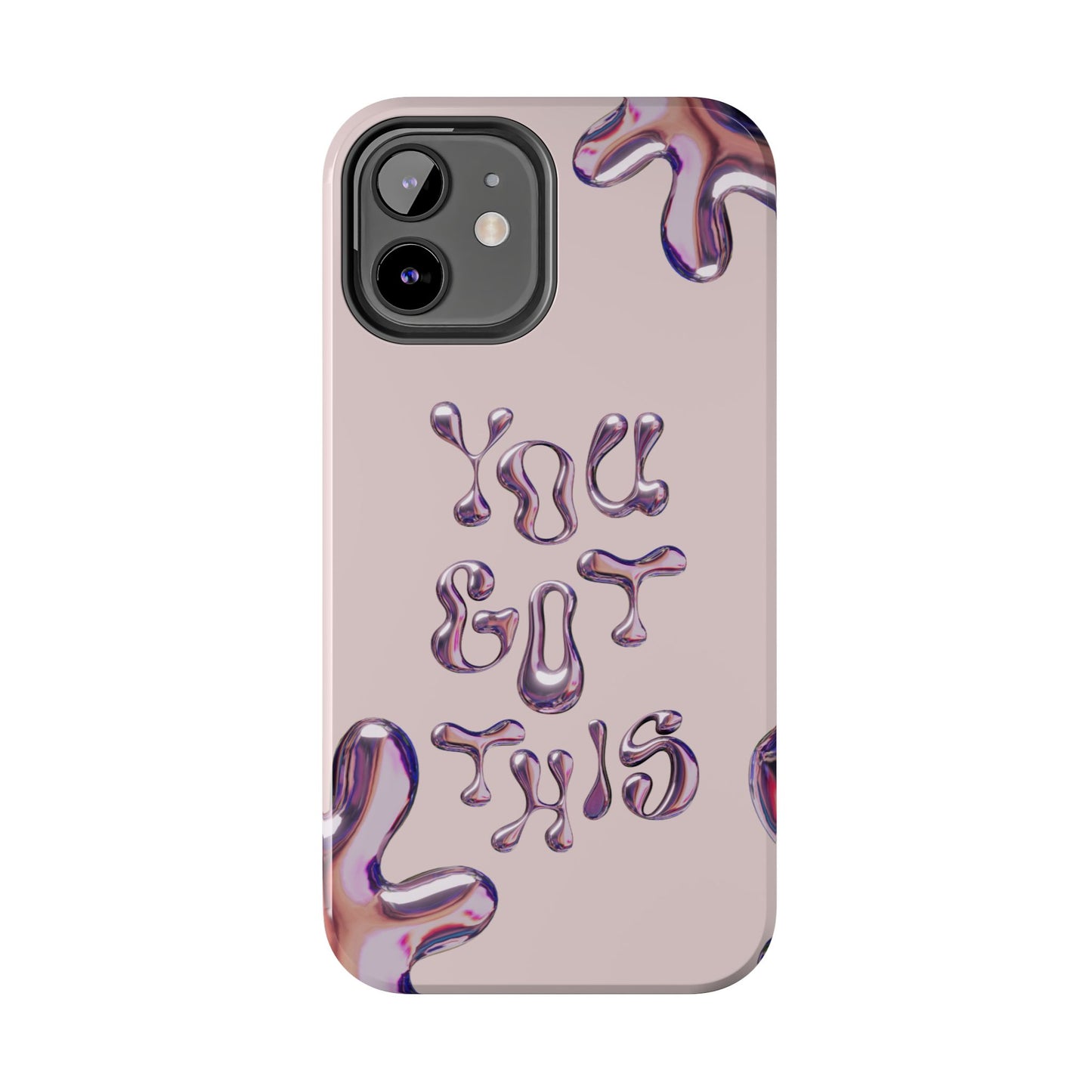 You Got This Tough Phone Case - Motivational Cellphone Cover for Daily Inspiration, Gift for Friends, Phone Protector